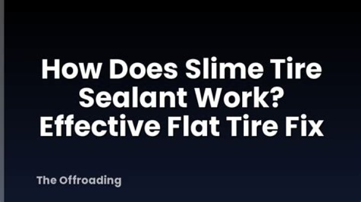 Does Slime tire sealant work