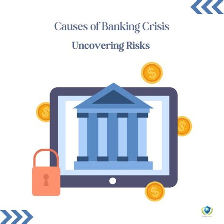 What causes a banking crisis