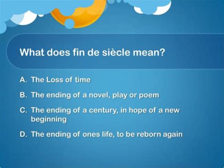What does Fin de Siecle mean