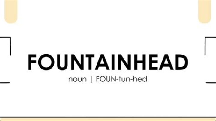 What does Fountainhead mean