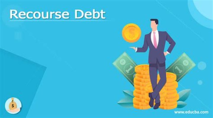 What does recourse debt mean
