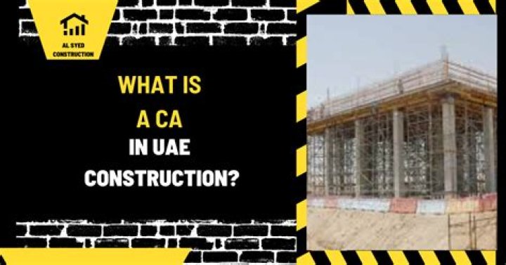 What is a CA in construction