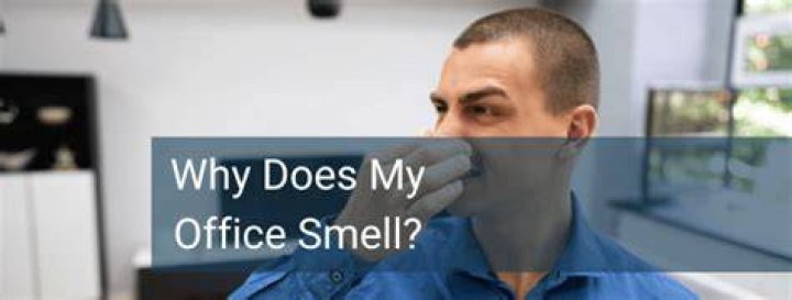 Why does my office smell bad